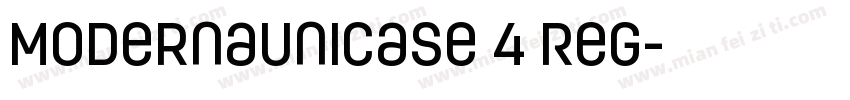 ModernaUnicase 4 Reg字体转换